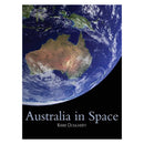 Australia in Space: A History of a Nation's Involvement
