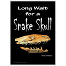 Long wait for a snake skull by Dr John Scanlon 