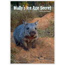 Wally's Ice Age Secret by Nick Wiggins