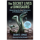 The Secret Lives of Dinosaurs: Unearthing the Real Behaviors of Prehistoric Animals