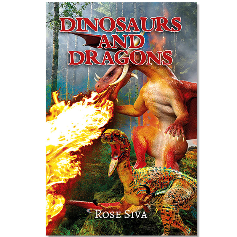 Dinosaurs and Dragons by Rose Siva