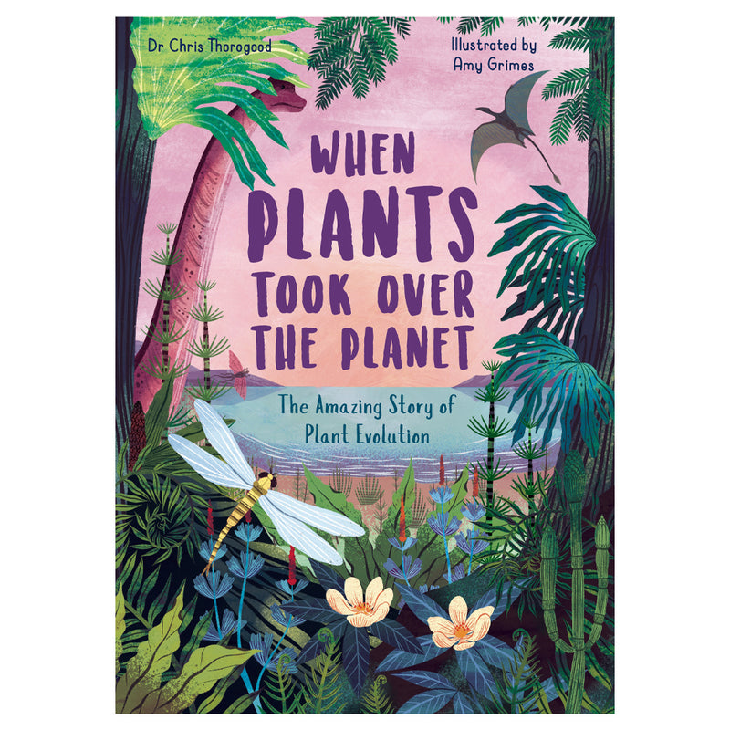 When Plants Took Over the Planet