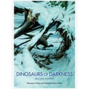 Dinosaurs of Darkness: In Search of the Lost Polar World (second edition)