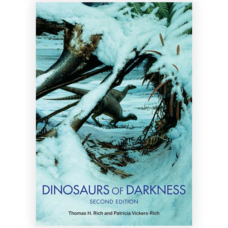 Dinosaurs of Darkness: In Search of the Lost Polar World (second edition)